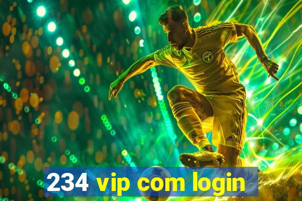 234 vip com login